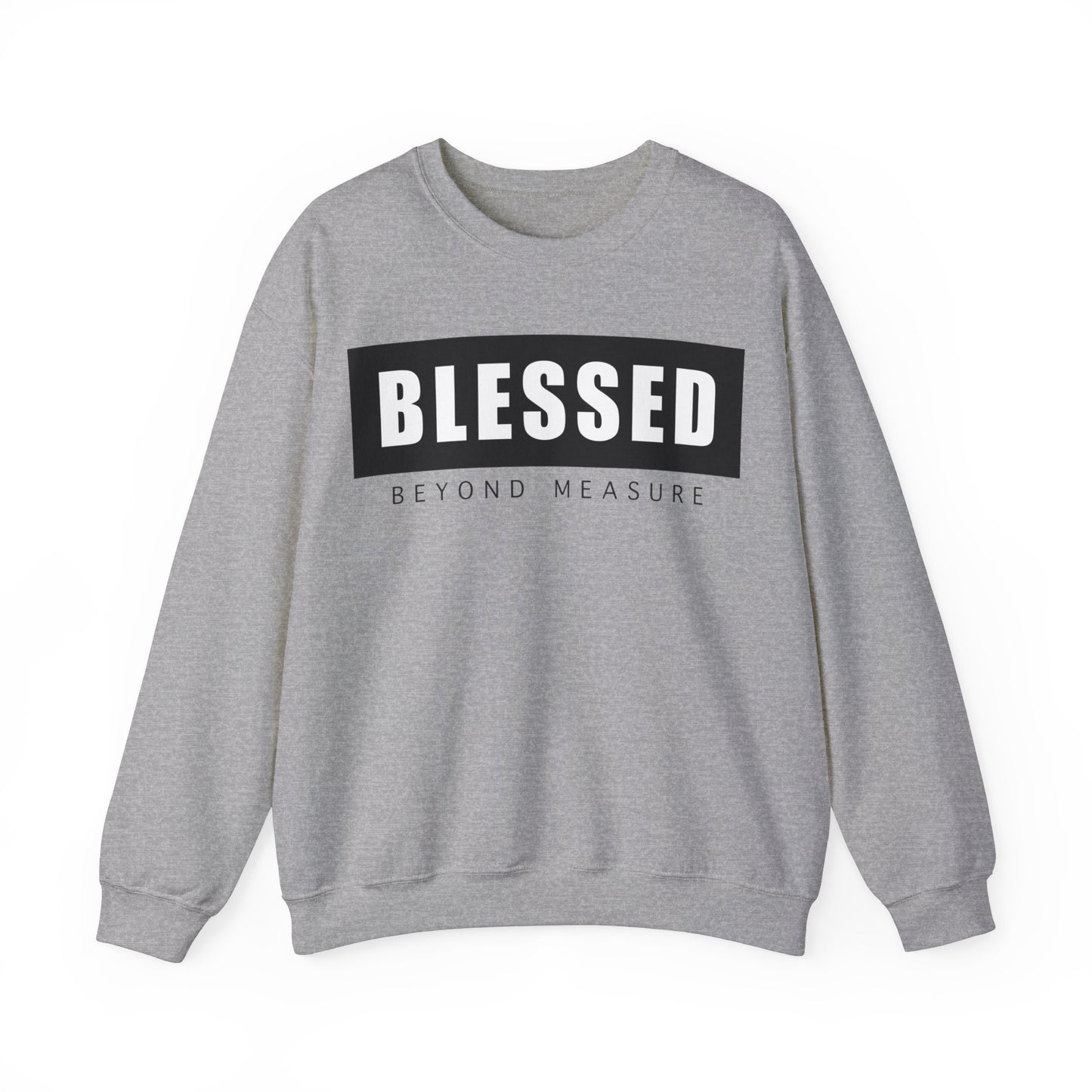 Blessed Beyond Measure - Unisex Heavy Blend™ Crewneck Sweatshirt