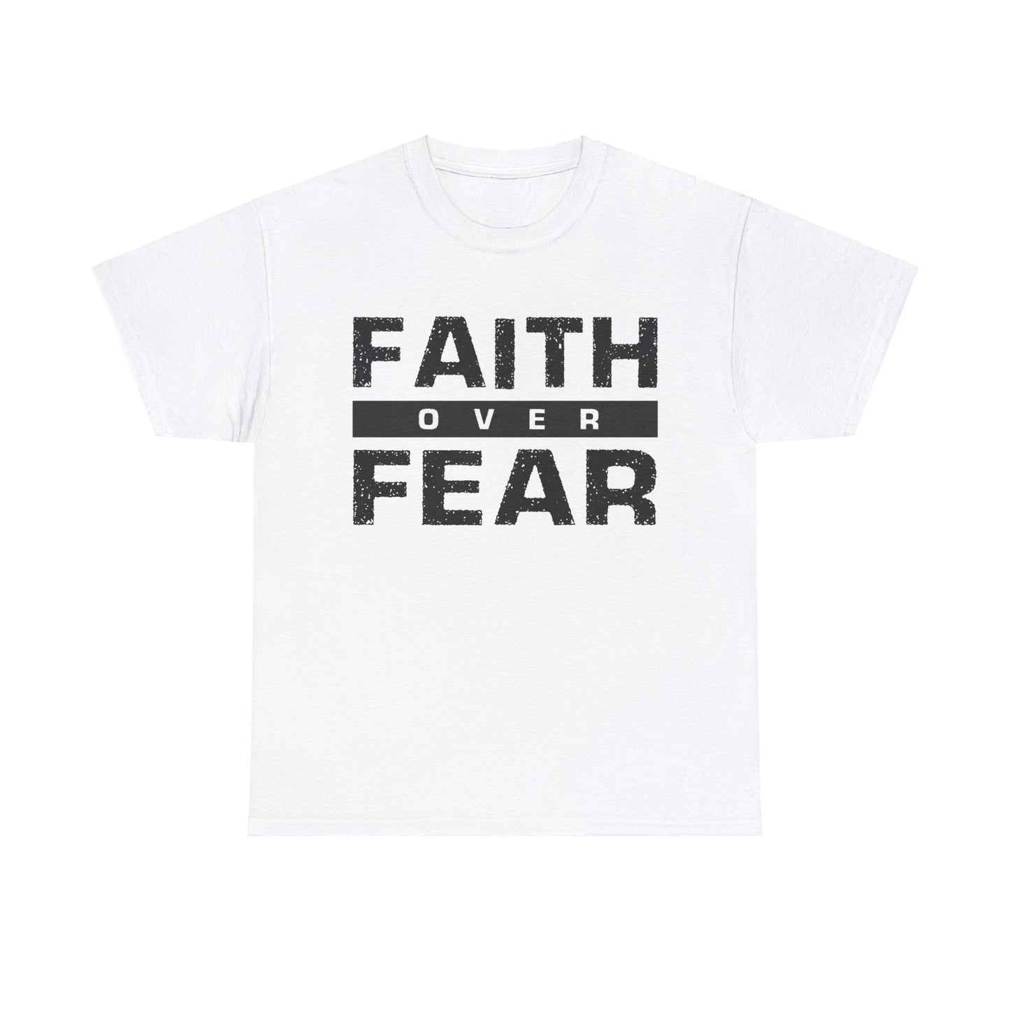 Faith Over Fear - Unisex Heavy Cotton Tee