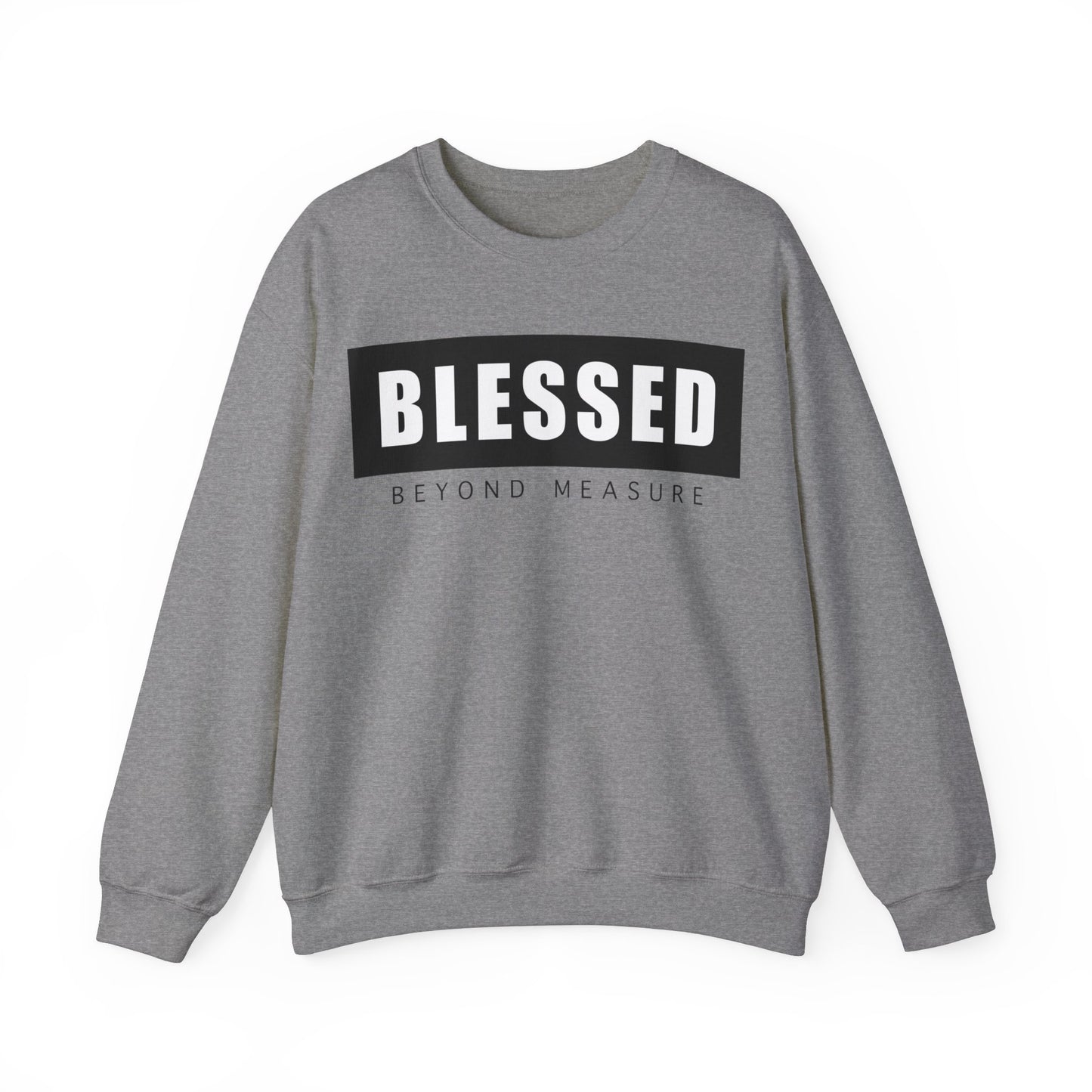 Blessed Beyond Measure - Unisex Heavy Blend™ Crewneck Sweatshirt