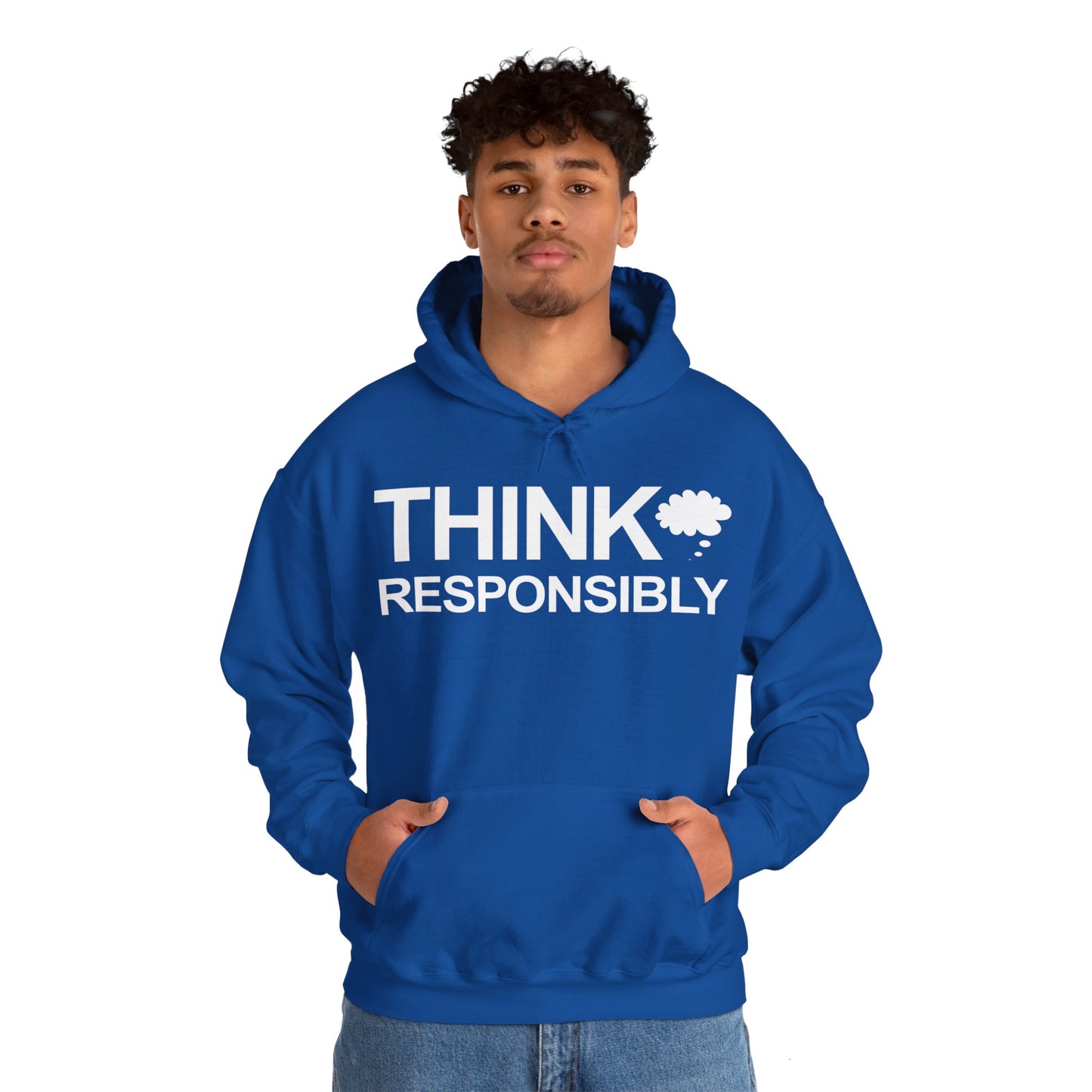 Think Responsibly Hooded Sweatshirt