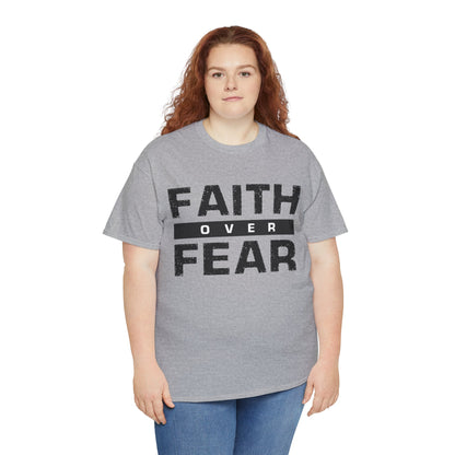 Faith Over Fear - Unisex Heavy Cotton Tee