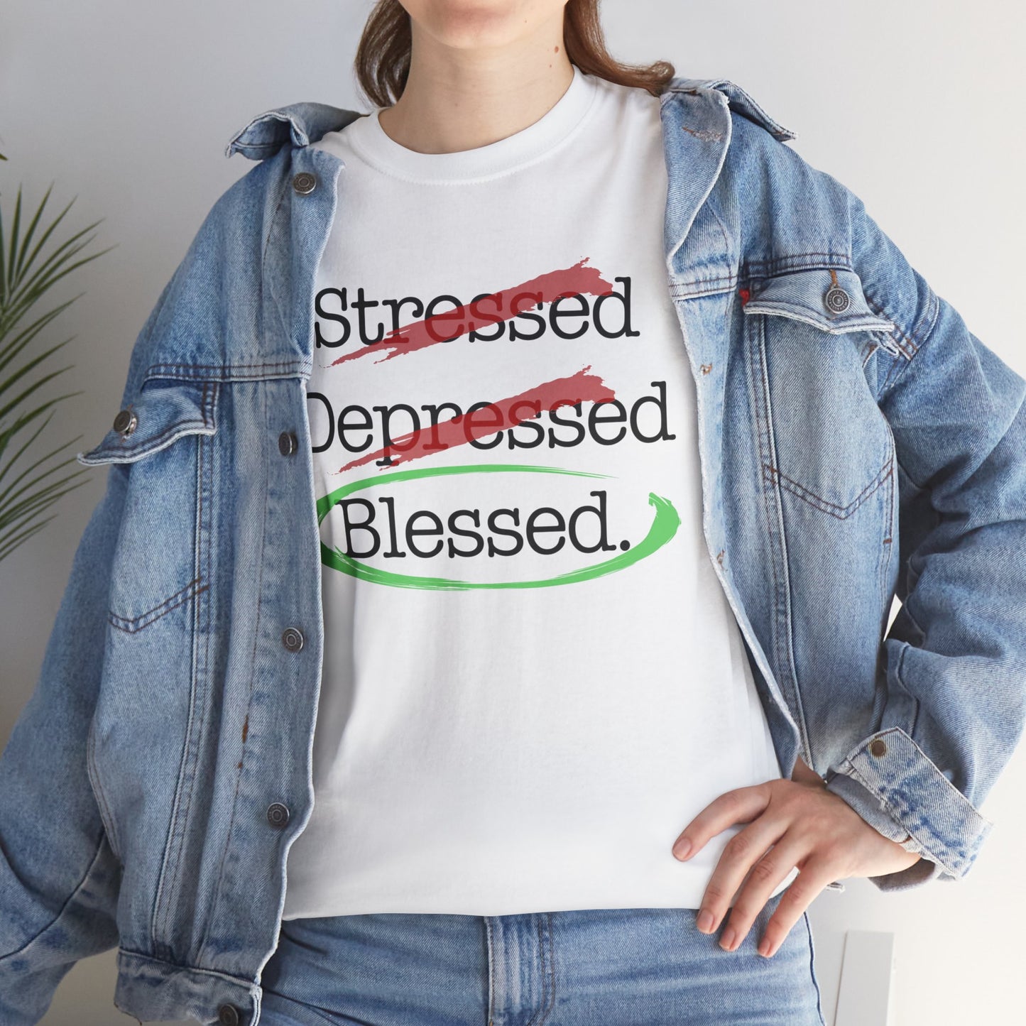 Stressed, Depressed, Blessed - Unisex Heavy Cotton Tee