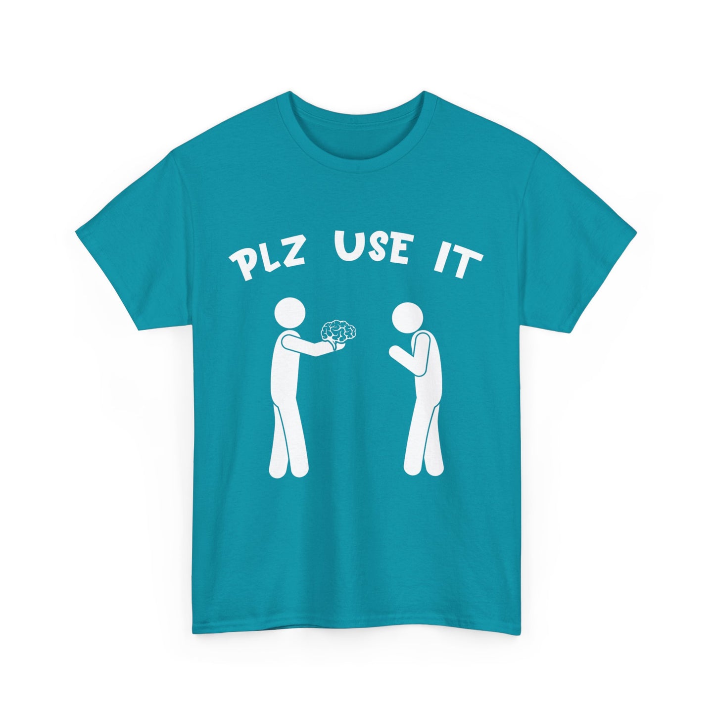 Plz Use It Graphic Tee