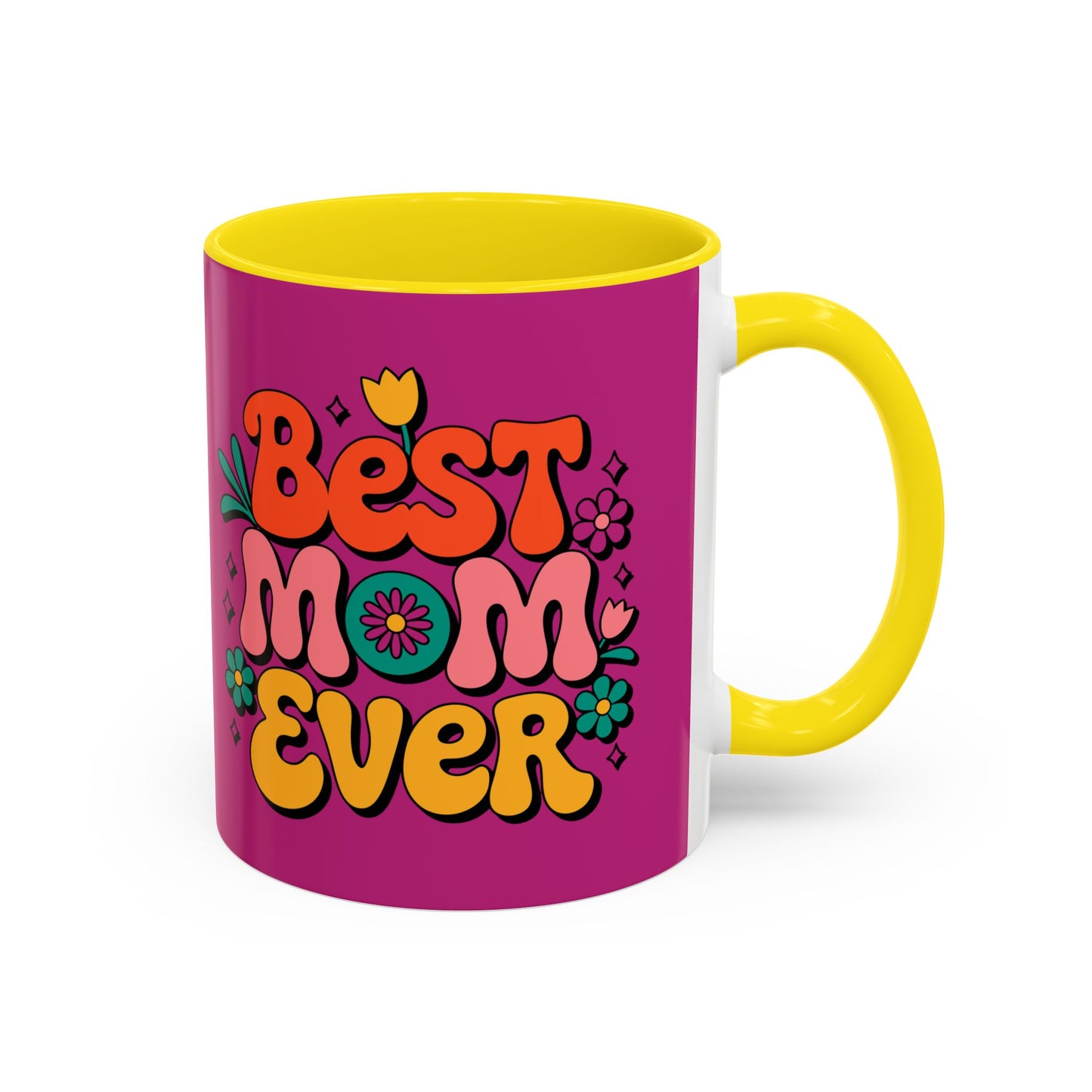 Best Mom Ever Coffee Mug