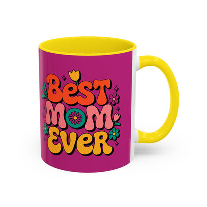 Best Mom Ever Coffee Mug