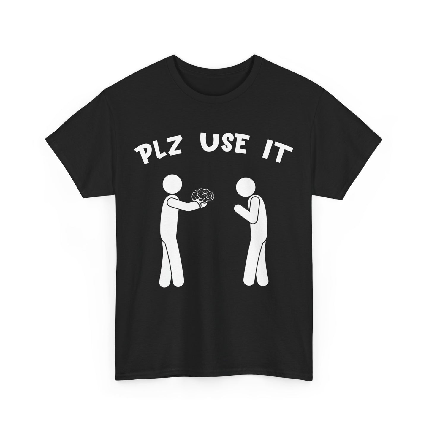 Plz Use It (Black) Graphic Tee