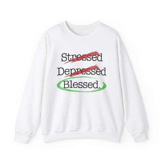 Stressed, Depressed, Blessed - Unisex Heavy Blend™ Crewneck Sweatshirt