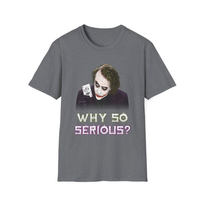 Why So Serious? (Joker) Graphic Tee