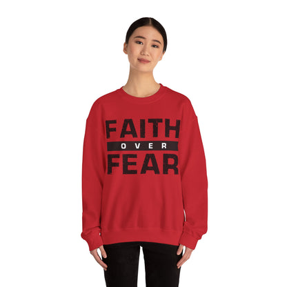 Faith Over Fear - Unisex Heavy Blend™ Crewneck Sweatshirt