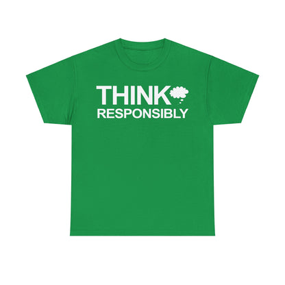 Think Responsibly T-Shirt