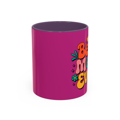 Best Mom Ever Coffee Mug