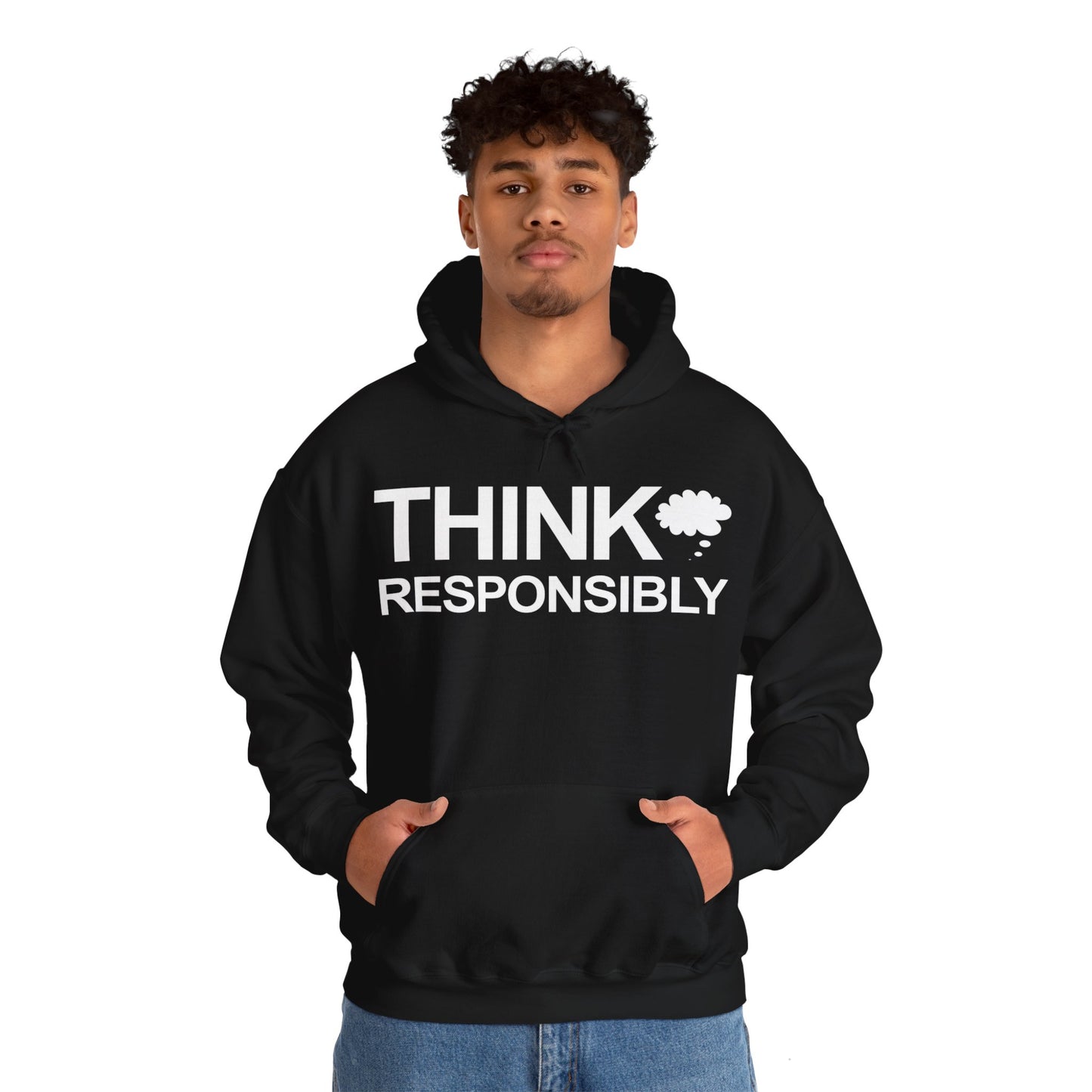 Think Responsibly Hooded Sweatshirt