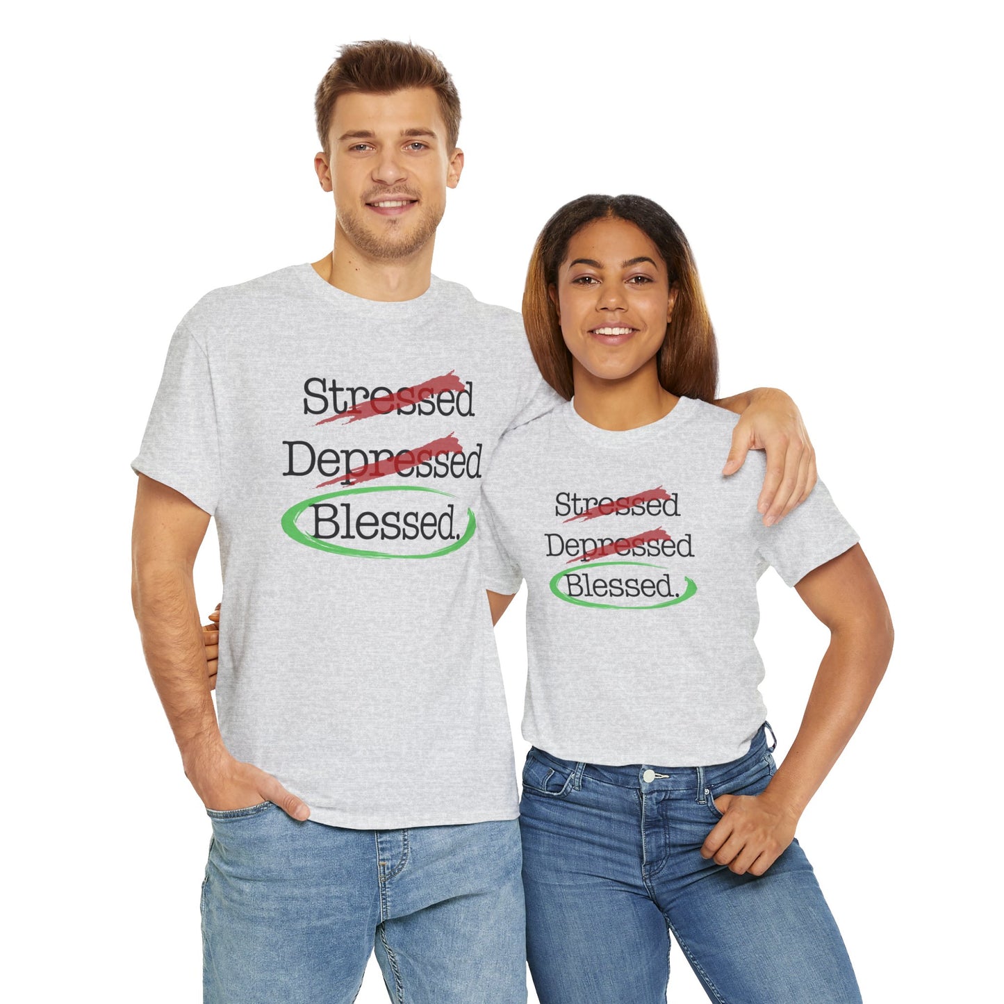 Stressed, Depressed, Blessed - Unisex Heavy Cotton Tee