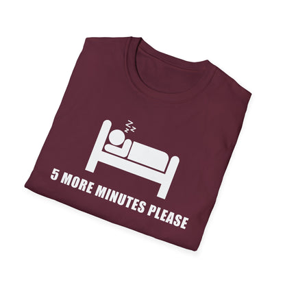 5 More Minutes Please - Unisex Softstyle Graphic Tee