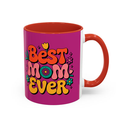 Best Mom Ever Coffee Mug