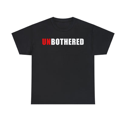 Unbothered T-Shirt