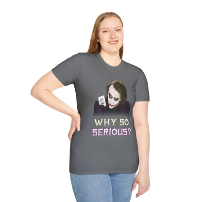 Why So Serious? (Joker) Graphic Tee