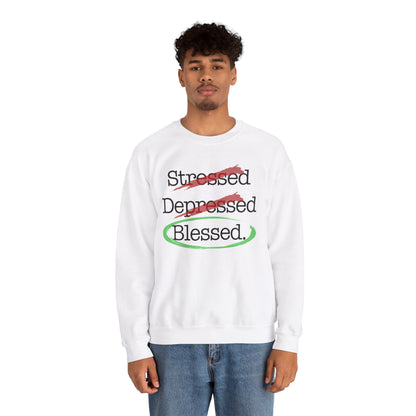 Stressed, Depressed, Blessed - Unisex Heavy Blend™ Crewneck Sweatshirt