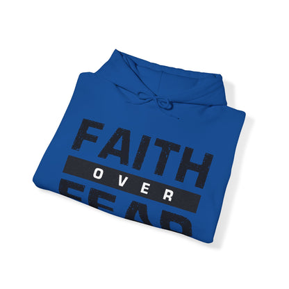 Faith Over Fear - Unisex Heavy Blend™ Hooded Sweatshirt