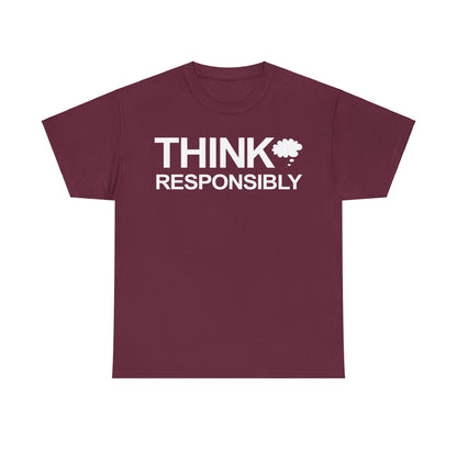 Think Responsibly T-Shirt