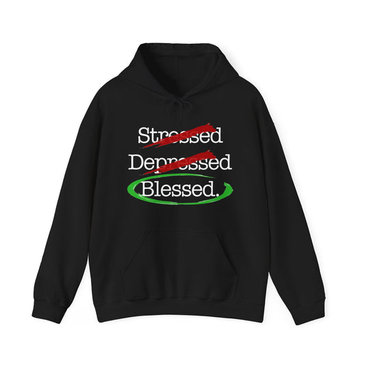 Stressed, Depressed, Blessed (Black) - Unisex Heavy Blend™ Hooded Sweatshirt