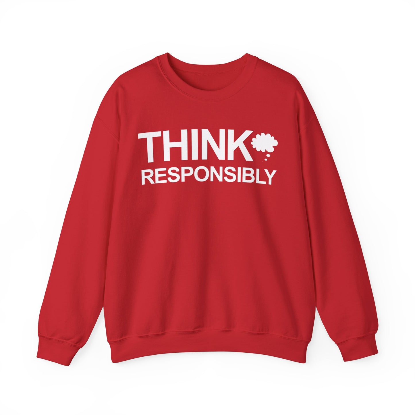 Think Responsibly - Crewneck Sweatshirt