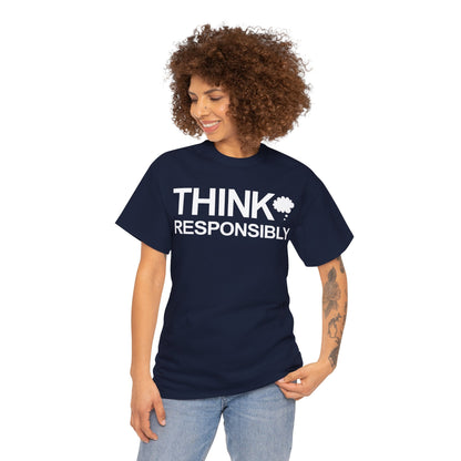 Think Responsibly T-Shirt