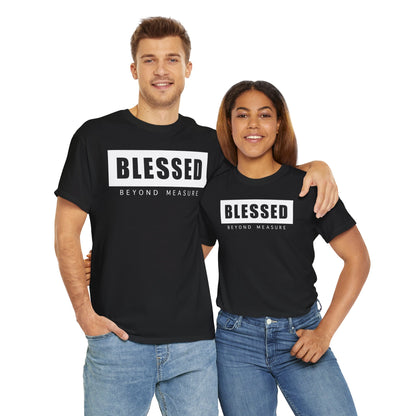 Blessed Beyond Measure (Black) - Unisex Heavy Cotton Tee