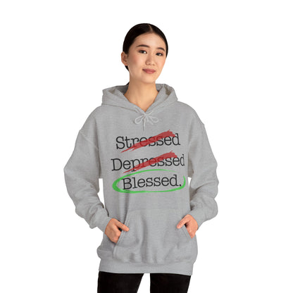 Stressed, Depressed, Blessed - Unisex Heavy Blend™ Hooded Sweatshirt