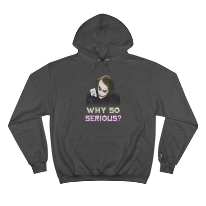 Why So Serious? (Joker) Hoodie