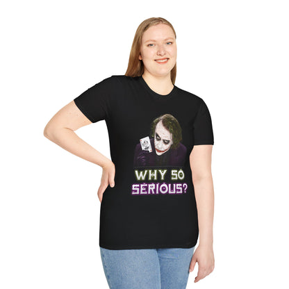 Why So Serious? (Joker) Graphic Tee