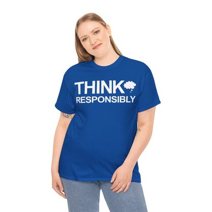 Think Responsibly T-Shirt