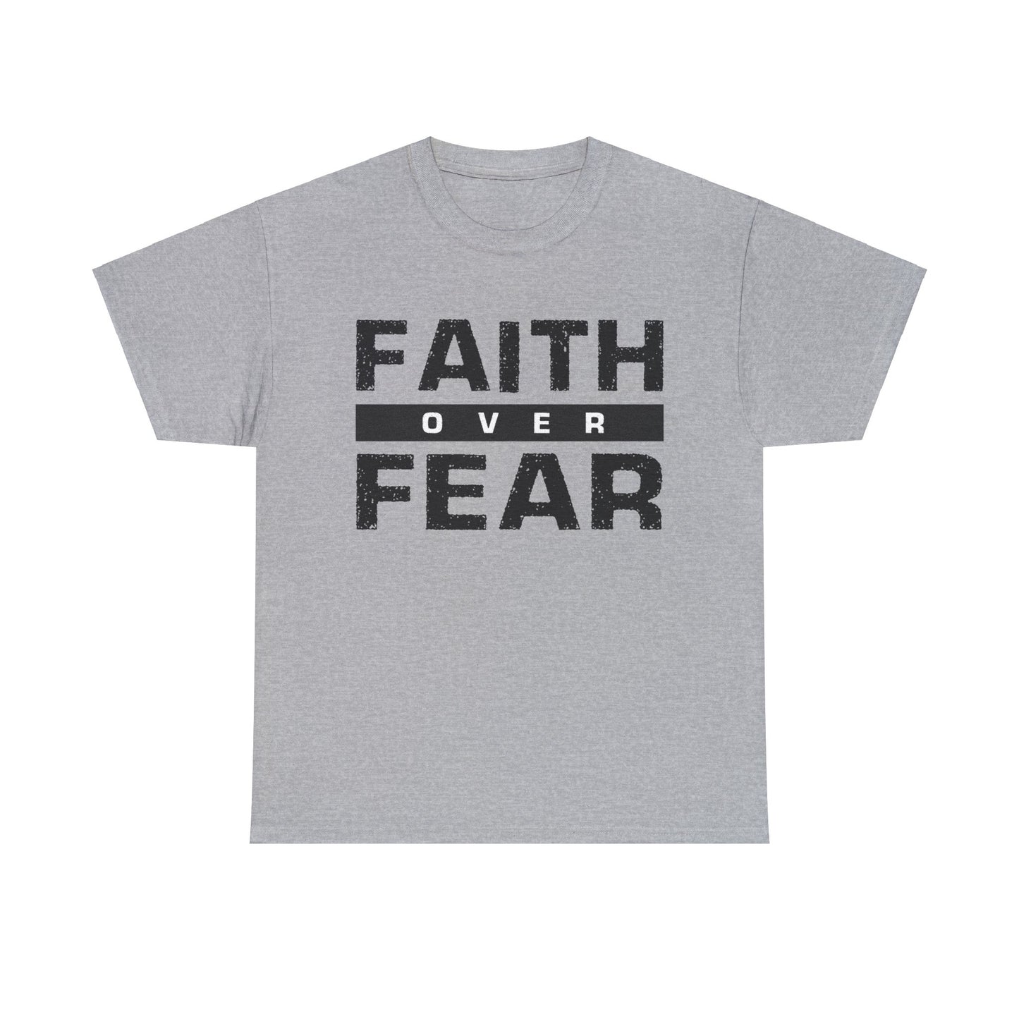 Faith Over Fear - Unisex Heavy Cotton Tee