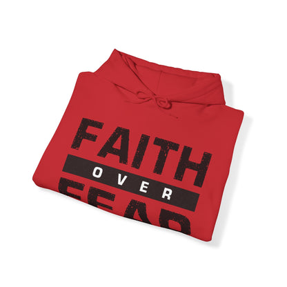 Faith Over Fear - Unisex Heavy Blend™ Hooded Sweatshirt