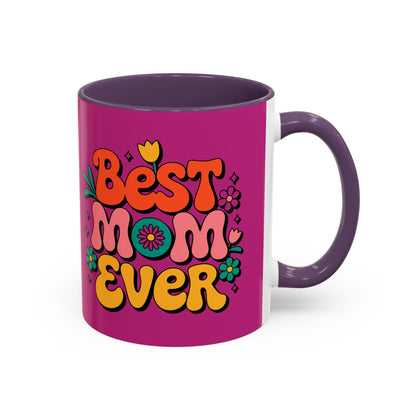 Best Mom Ever Coffee Mug