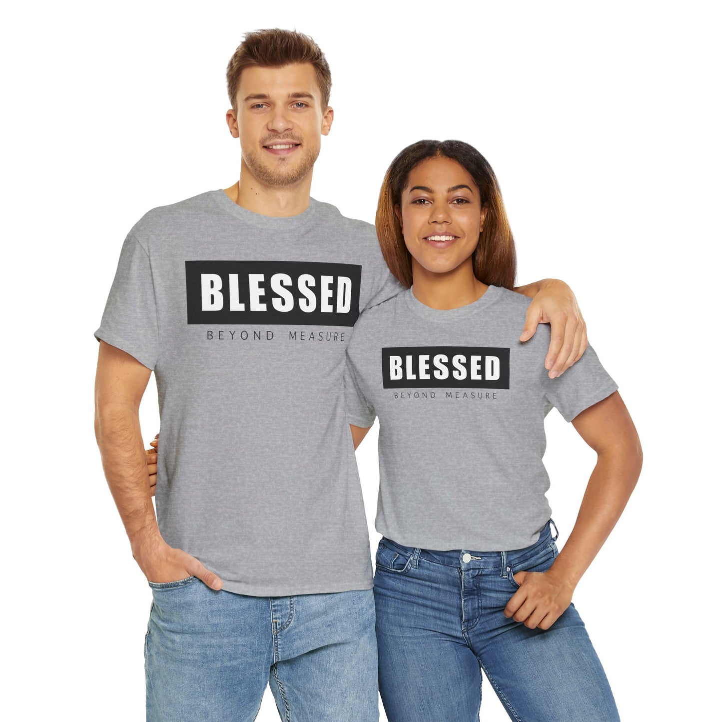 Blessed Beyond Measure - Faith Based Graphic Tee