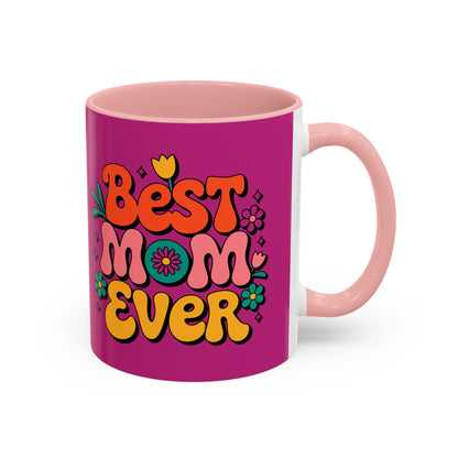 Best Mom Ever Coffee Mug