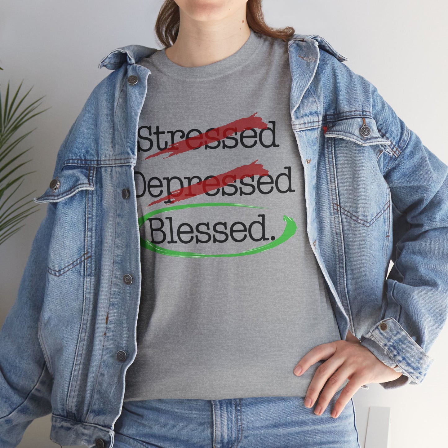 Stressed, Depressed, Blessed - Unisex Heavy Cotton Tee