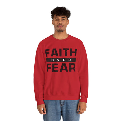 Faith Over Fear - Unisex Heavy Blend™ Crewneck Sweatshirt