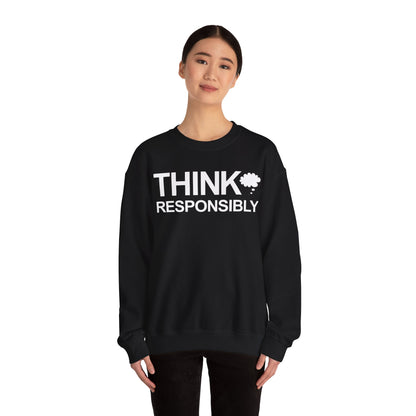 Think Responsibly - Crewneck Sweatshirt