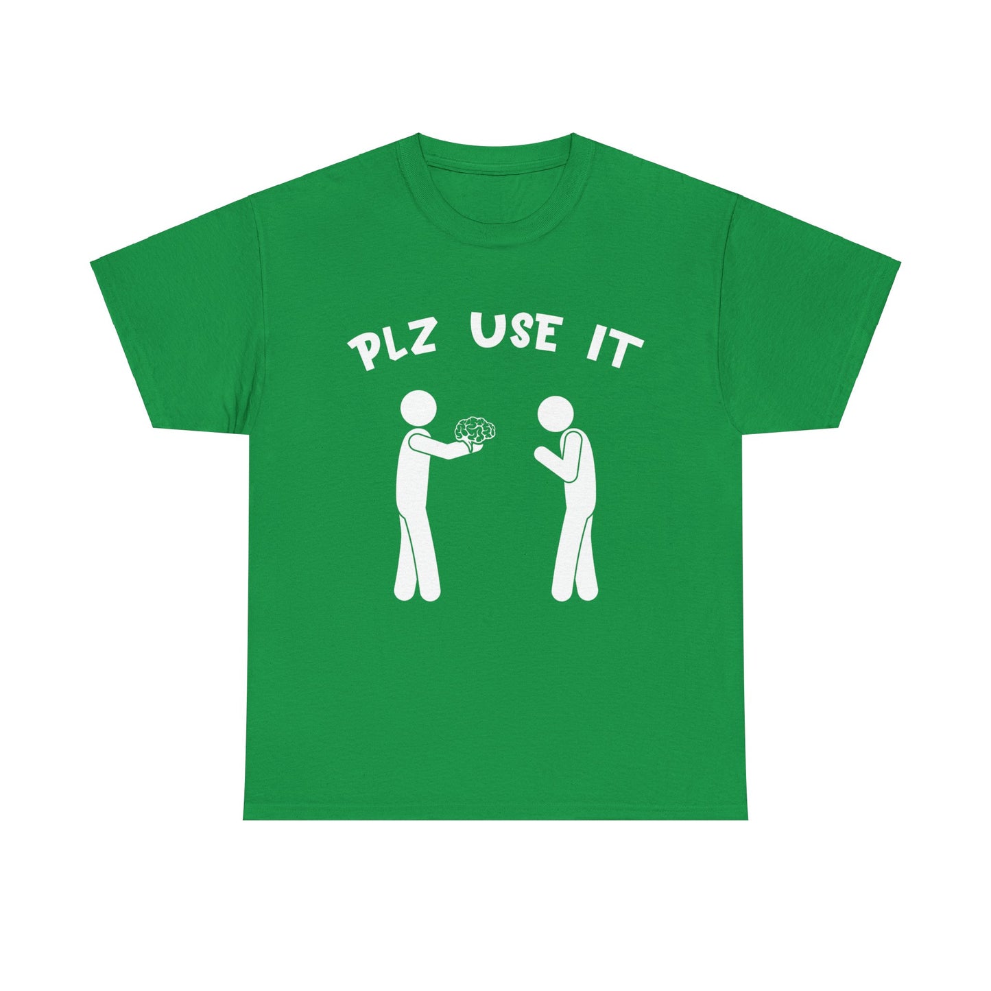 Plz Use It Graphic Tee
