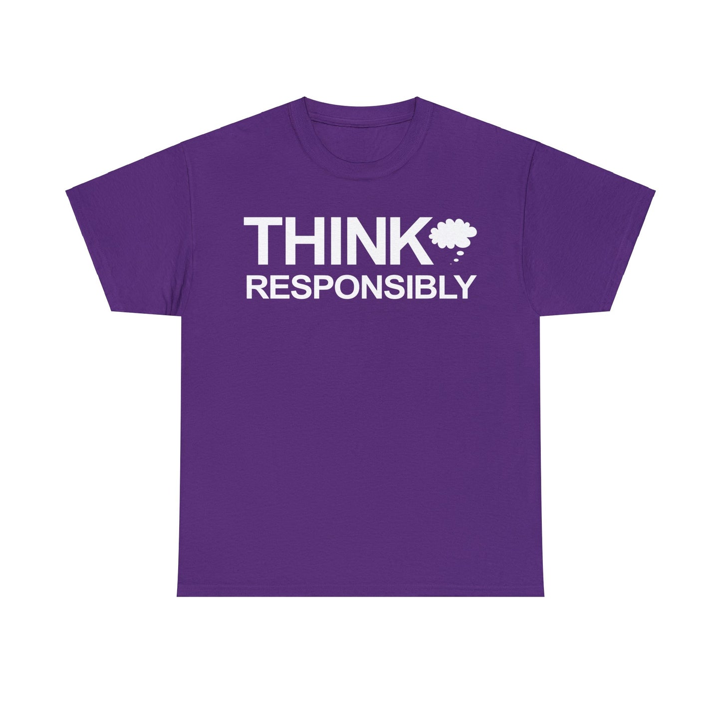Think Responsibly T-Shirt