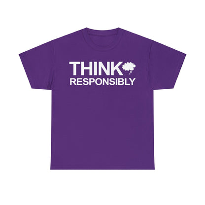 Think Responsibly T-Shirt