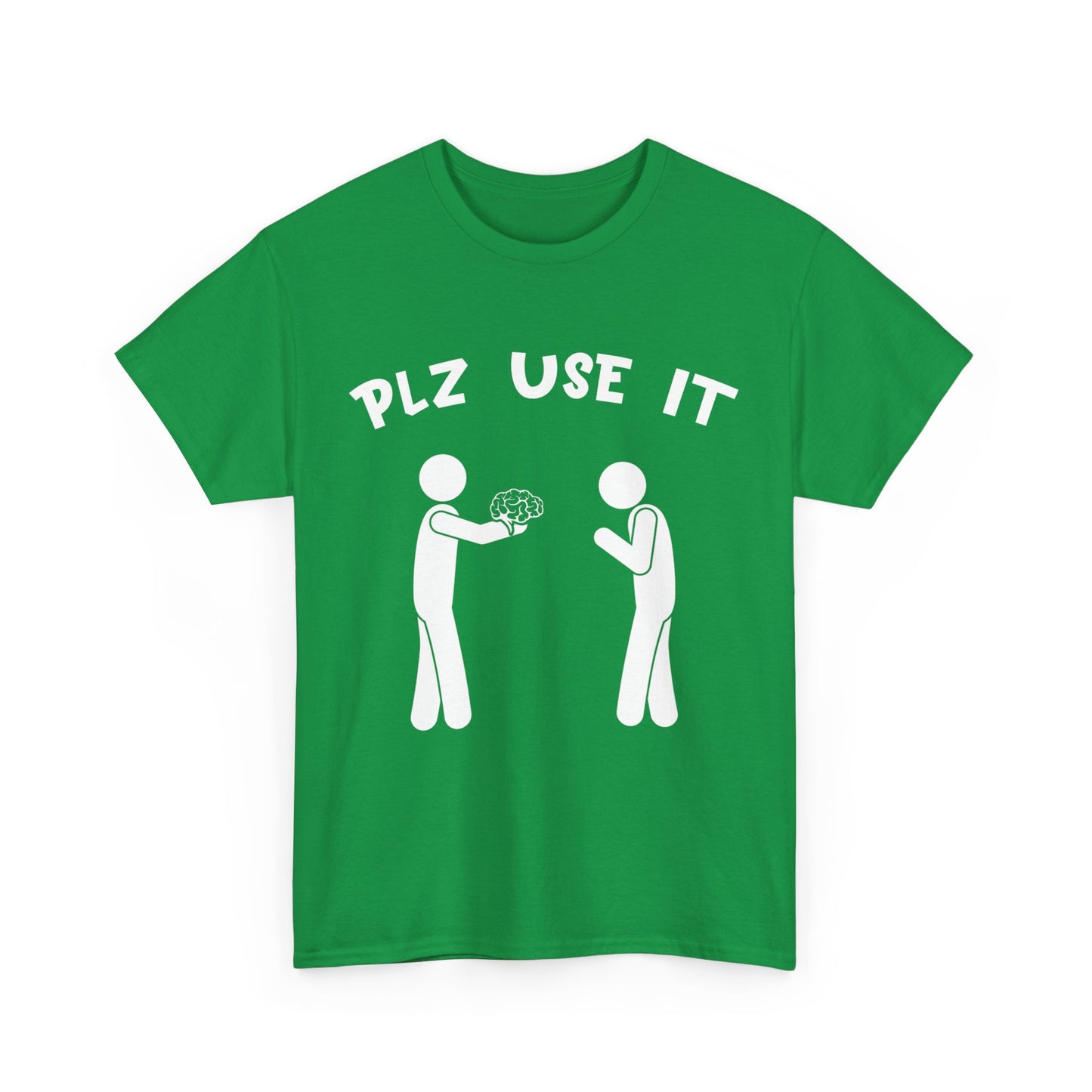 Plz Use It Graphic Tee