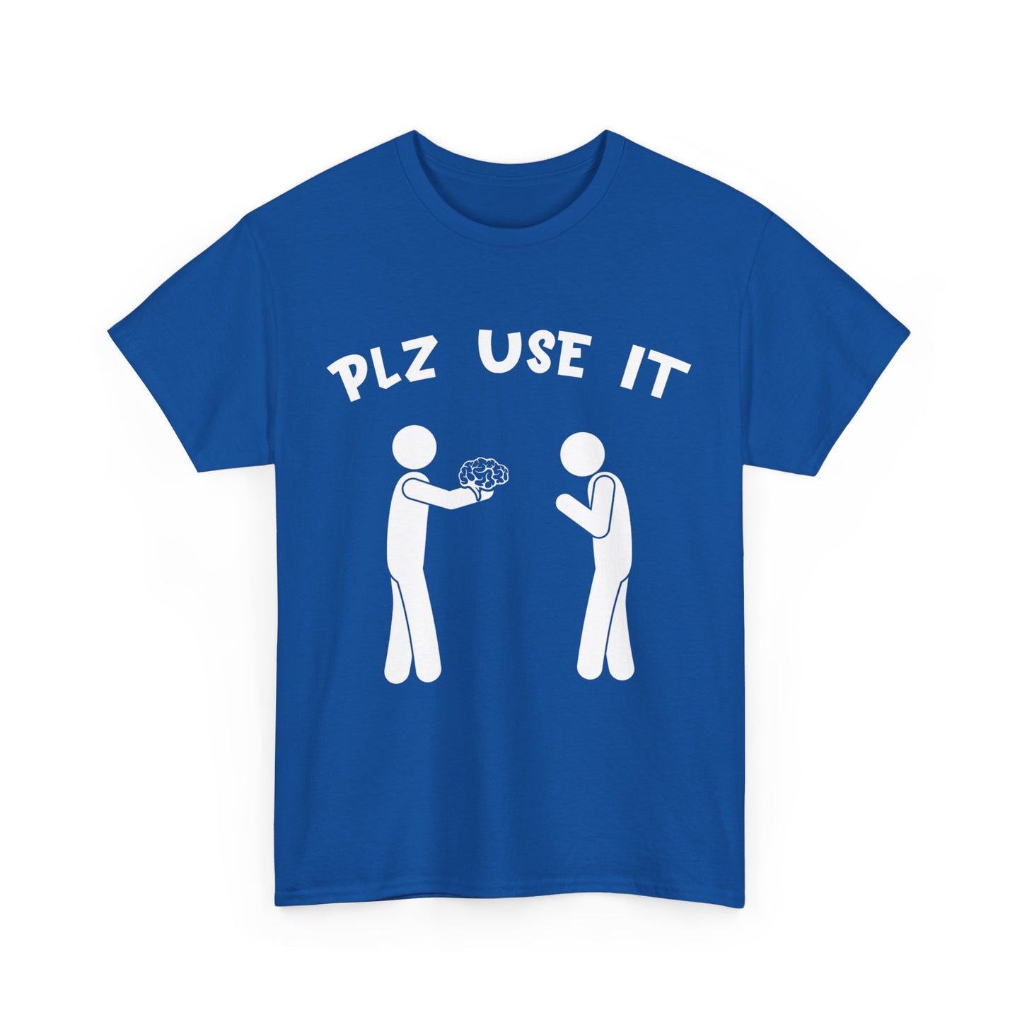 Plz Use It Graphic Tee