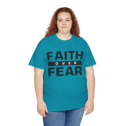 Faith Over Fear - Unisex Heavy Cotton Tee