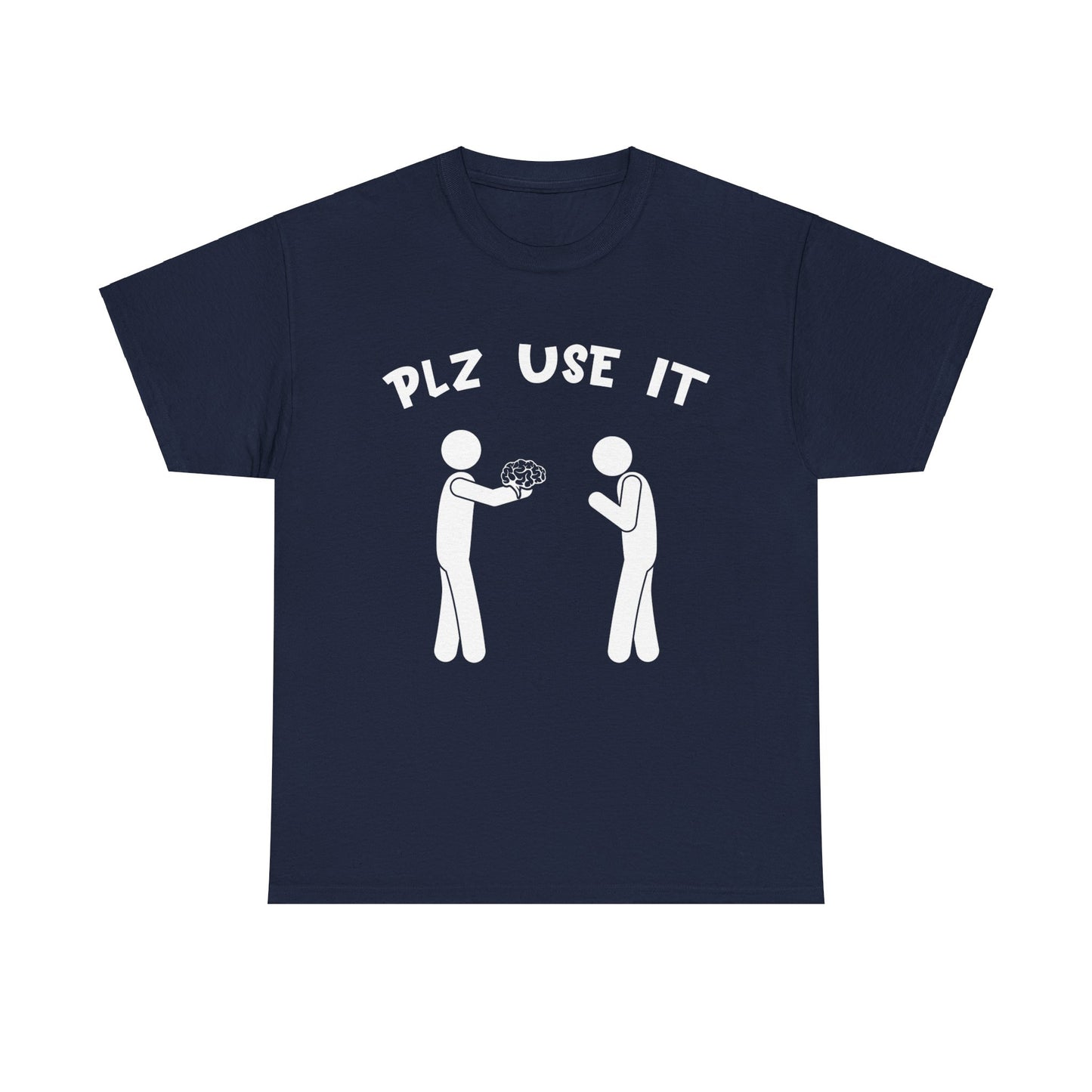 Plz Use It Graphic Tee