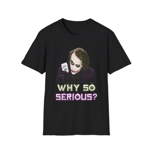 Why So Serious? (Joker) Graphic Tee