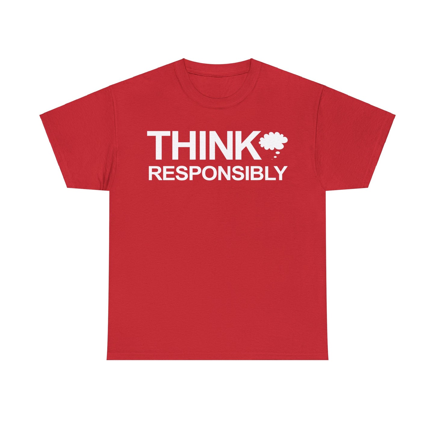 Think Responsibly T-Shirt