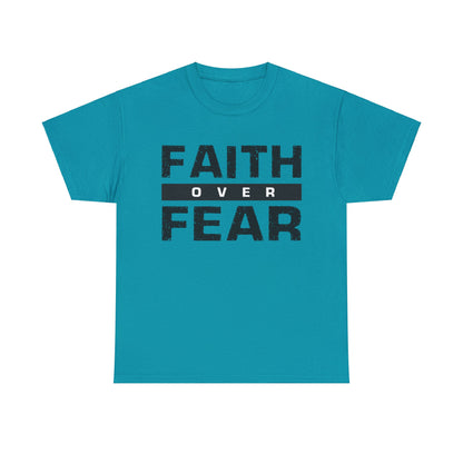 Faith Over Fear - Unisex Heavy Cotton Tee